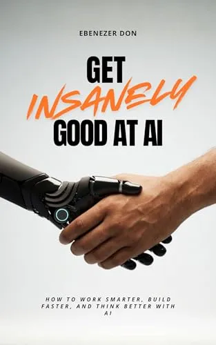 Get Insanely Good at AI