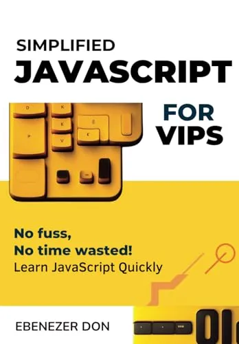 Simplified JavaScript for VIPs