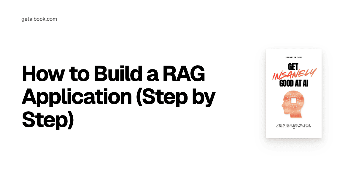 How to Build a RAG Application (Step by Step) | Blog