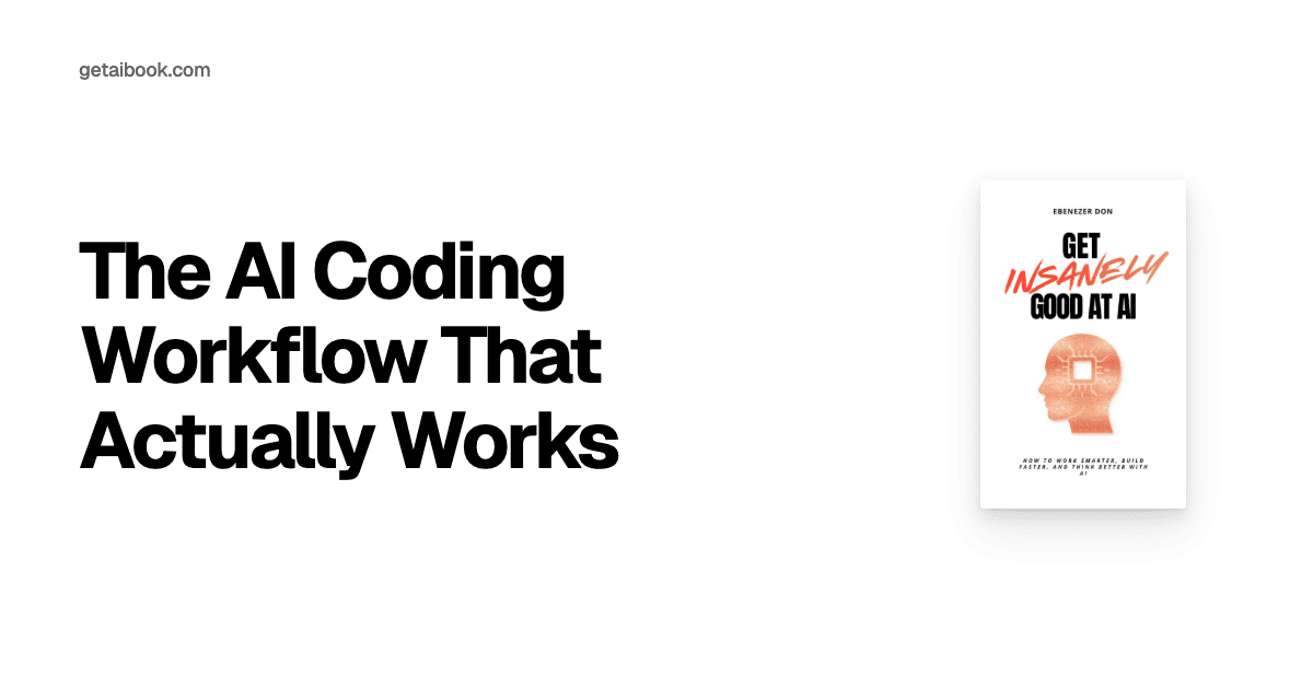 The AI Coding Workflow That Actually Works | Blog