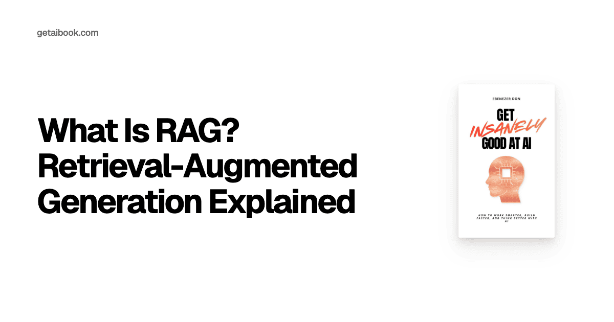 What Is RAG? Retrieval-Augmented Generation Explained | Blog